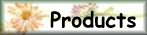 our products
